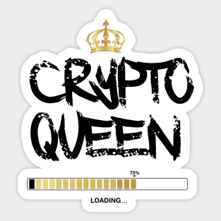 Crypto Queen Loading Sticker